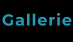 Gallerie